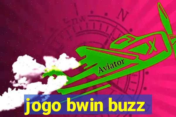 jogo bwin buzz